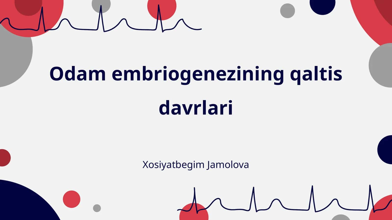 Odаm embriogenezining qaltis davrlari