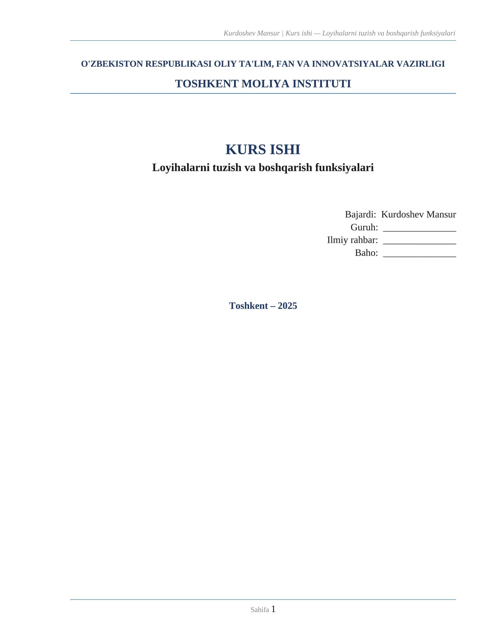KURDOSHEV MANSUR | Kurs ishi — Loyihalarni tuzish va boshqarish funksiyalari