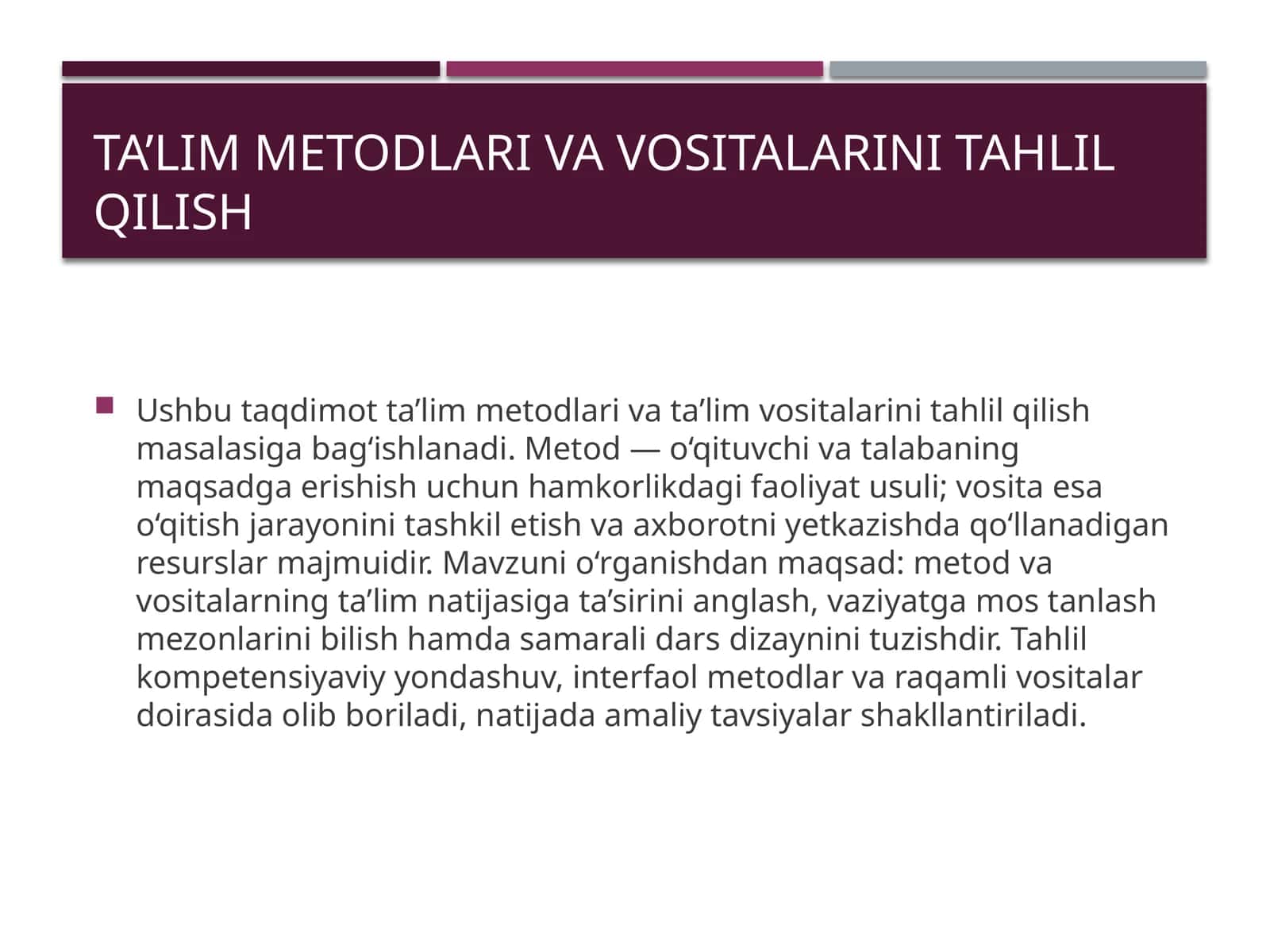 Ta’lim metodlari va vositalarini tahlil qilish