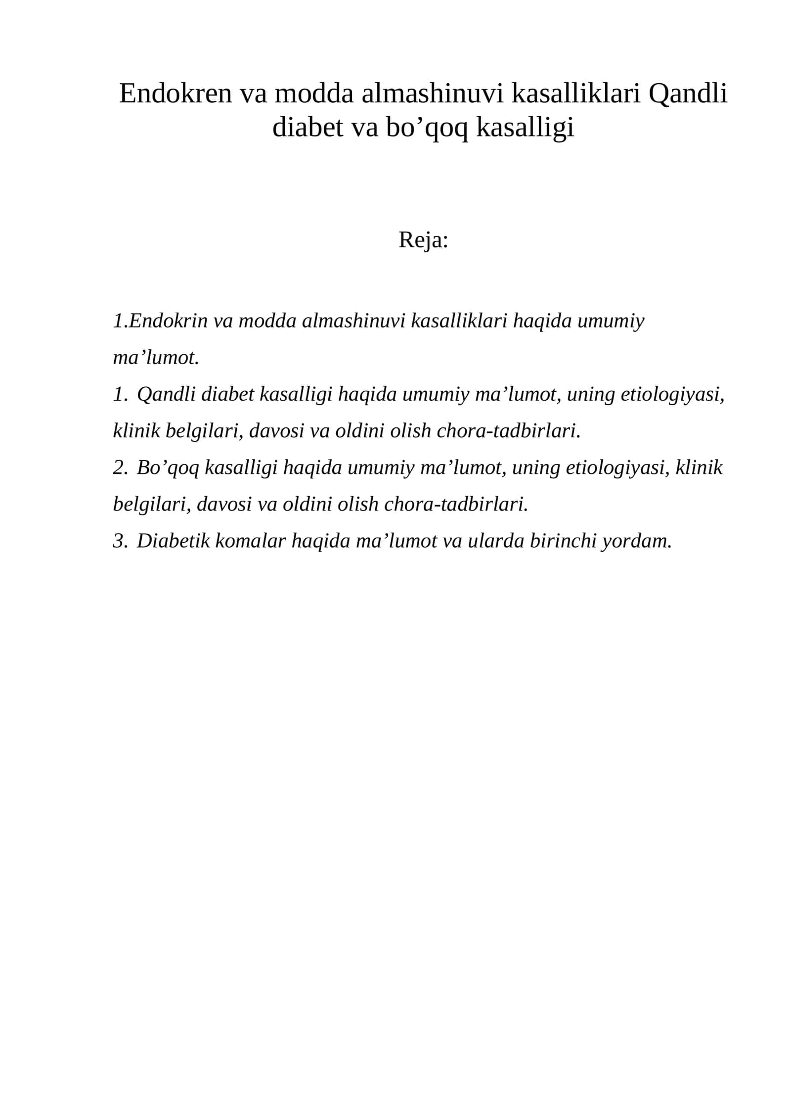 Endokren va modda almashinuvi kasalliklari Qandli diabet va bo’qoq kasalligi