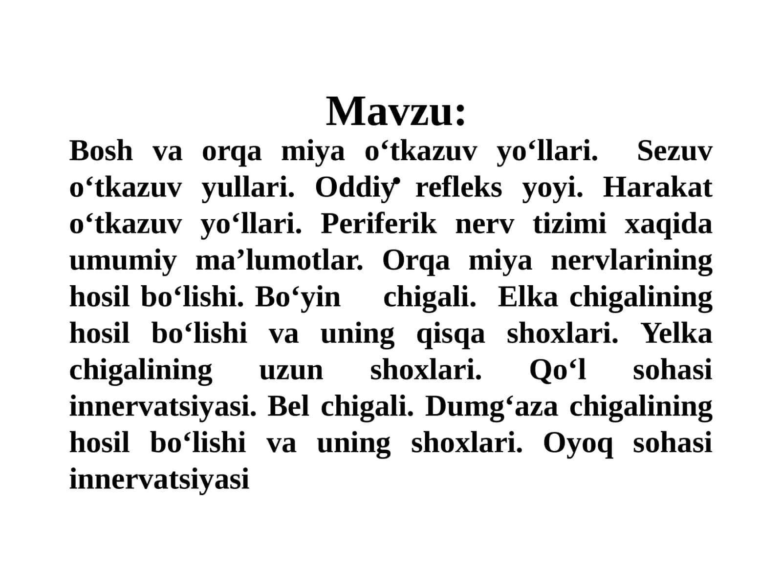 Bosh va orqa miyaning o'tkazuv yo'llari