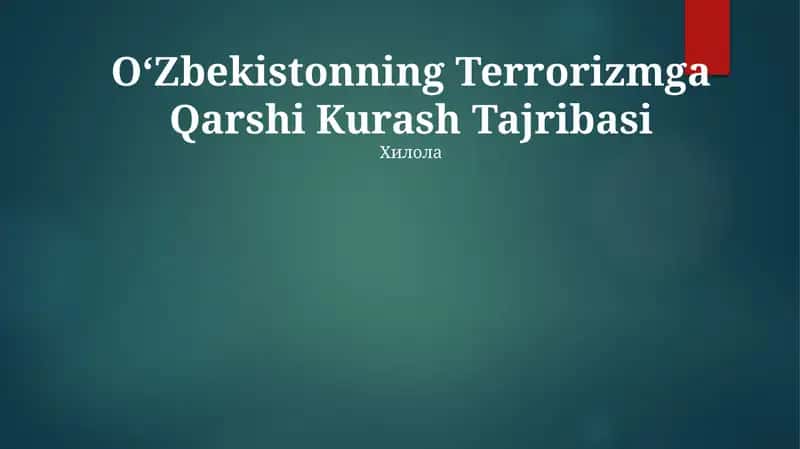 Oʻzbekistonning Terrorizmga Qarshi Kurash Tajribasi
