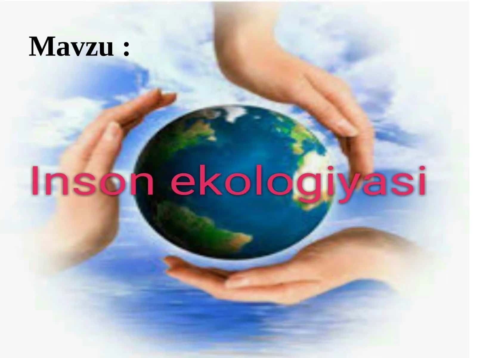 11-sinf Biologiya fanidan Inson ekologiyasi dars taqdimot