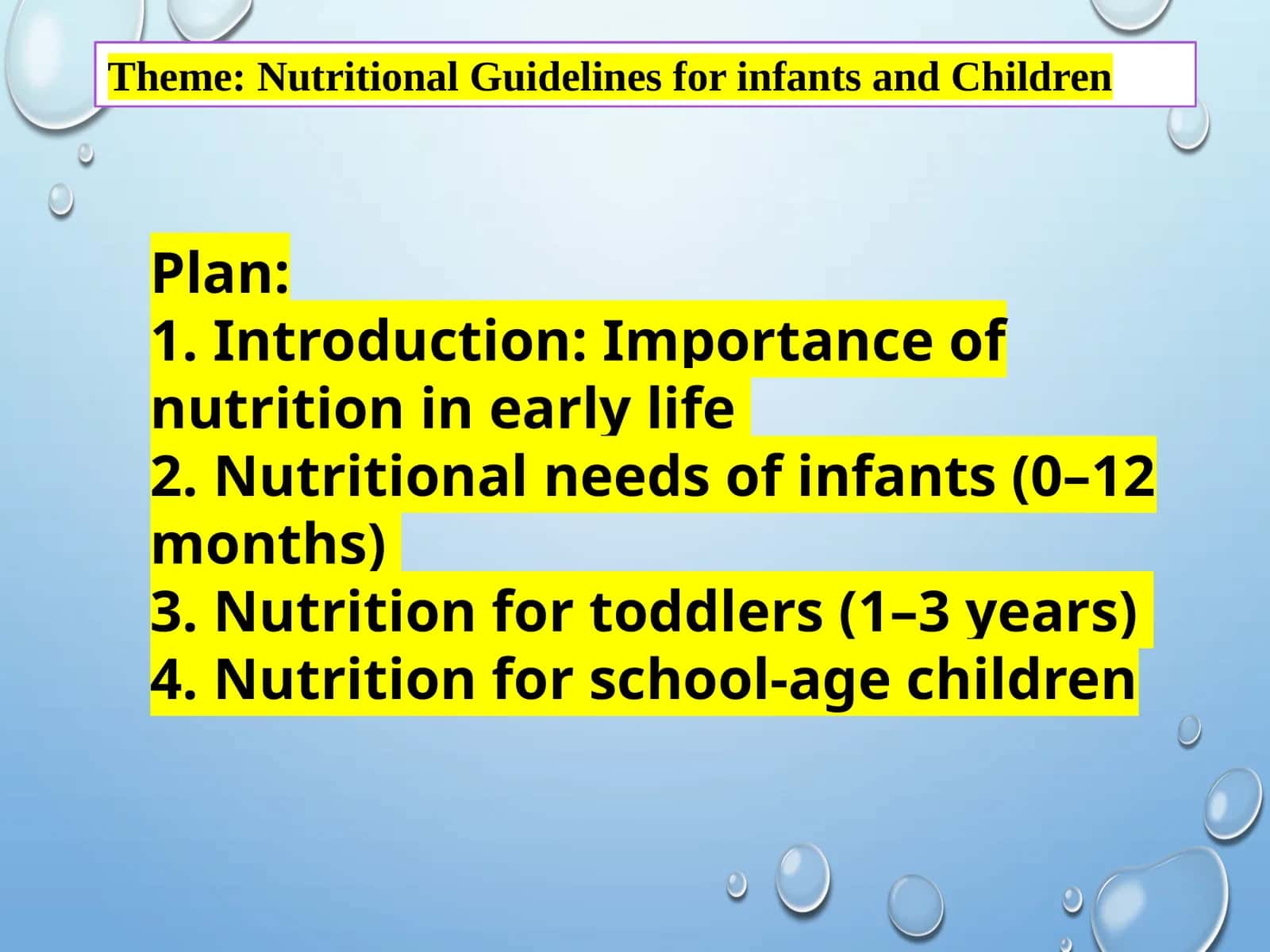 Nutritional Guidelines for infants and Children