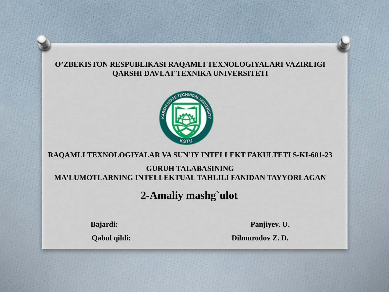 MA’LUMOTLARNING INTELLEKTUAL TAHLILI FANIDAN TAYYORLAGAN 2-Amaliymashg`ulot