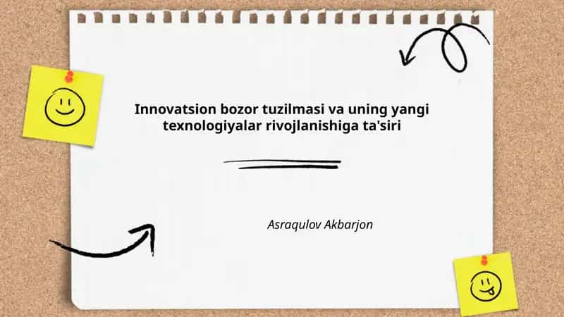 Innovatsion bozor tuzilmasi va uning yangi texnologiyalar rivojlanishiga ta'siri