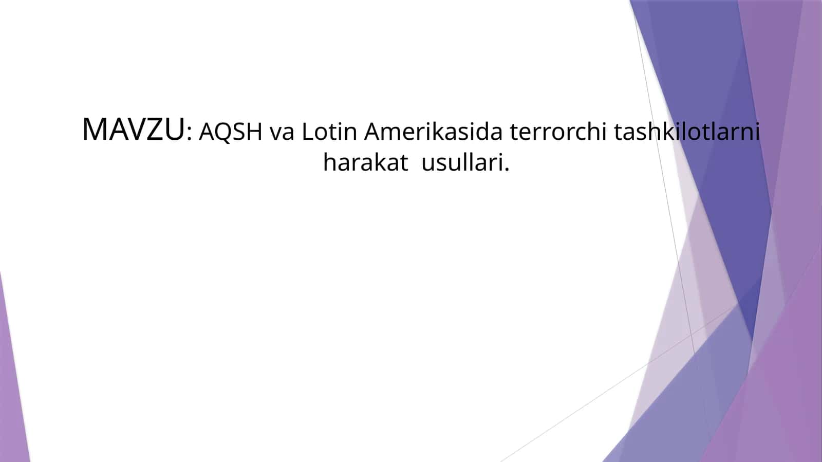 AQSH va Lotin Amerikasida terrorchi tashkilotlarni harakat usullari