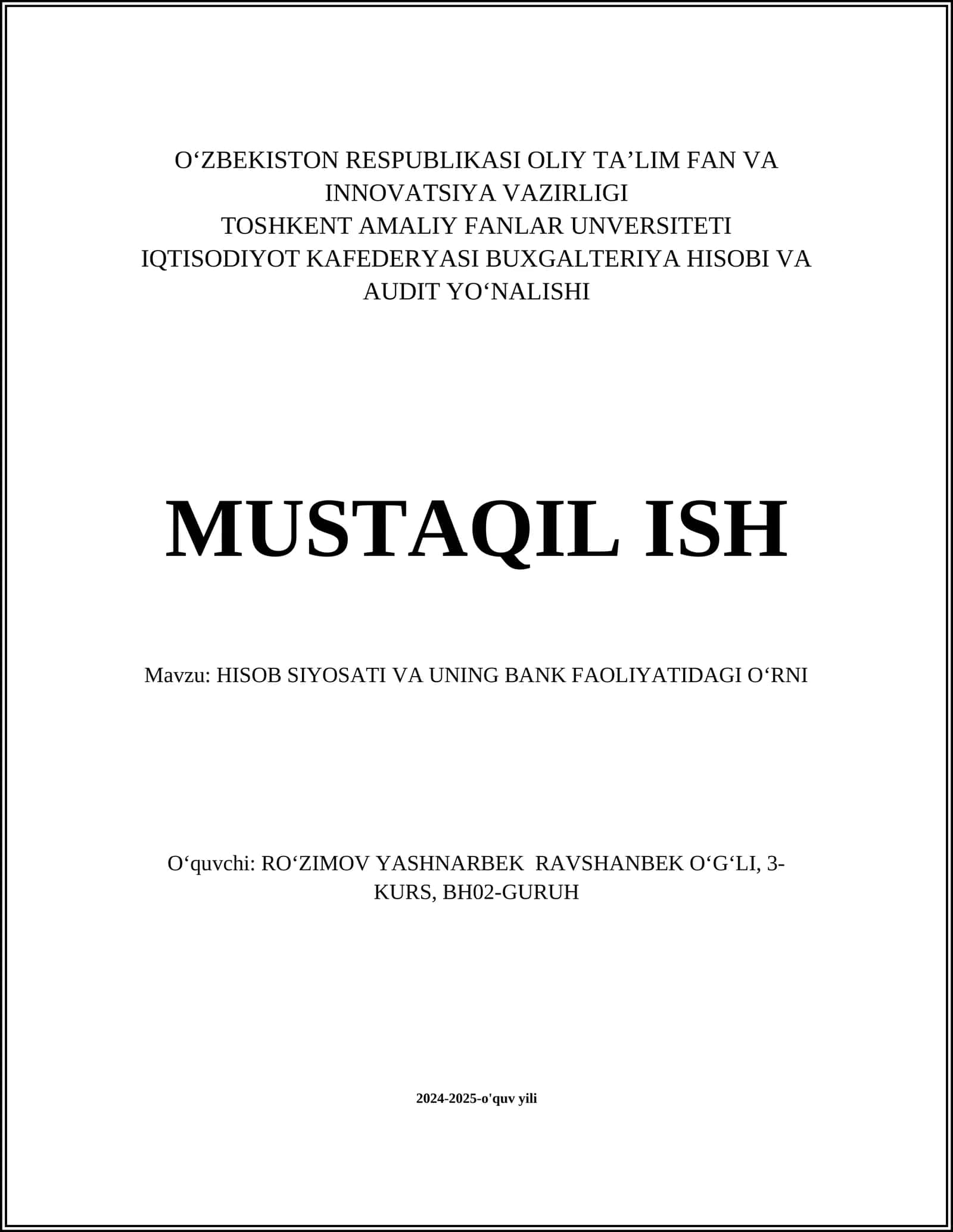 HISOB SIYOSATI VA UNING BANK FAOLIYATIDAGI OʻRNI