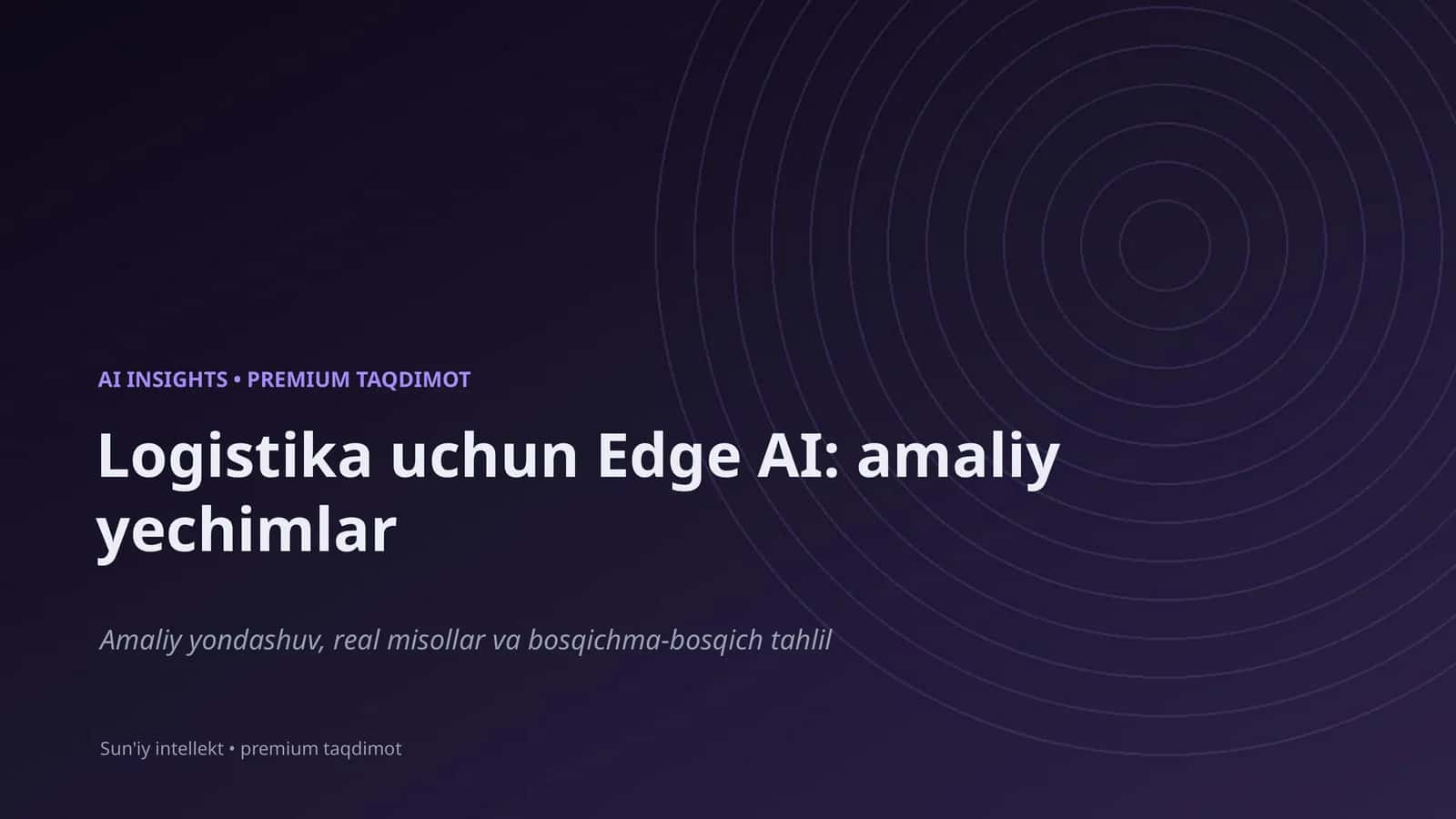 Edge AI: amaliy yechimlar