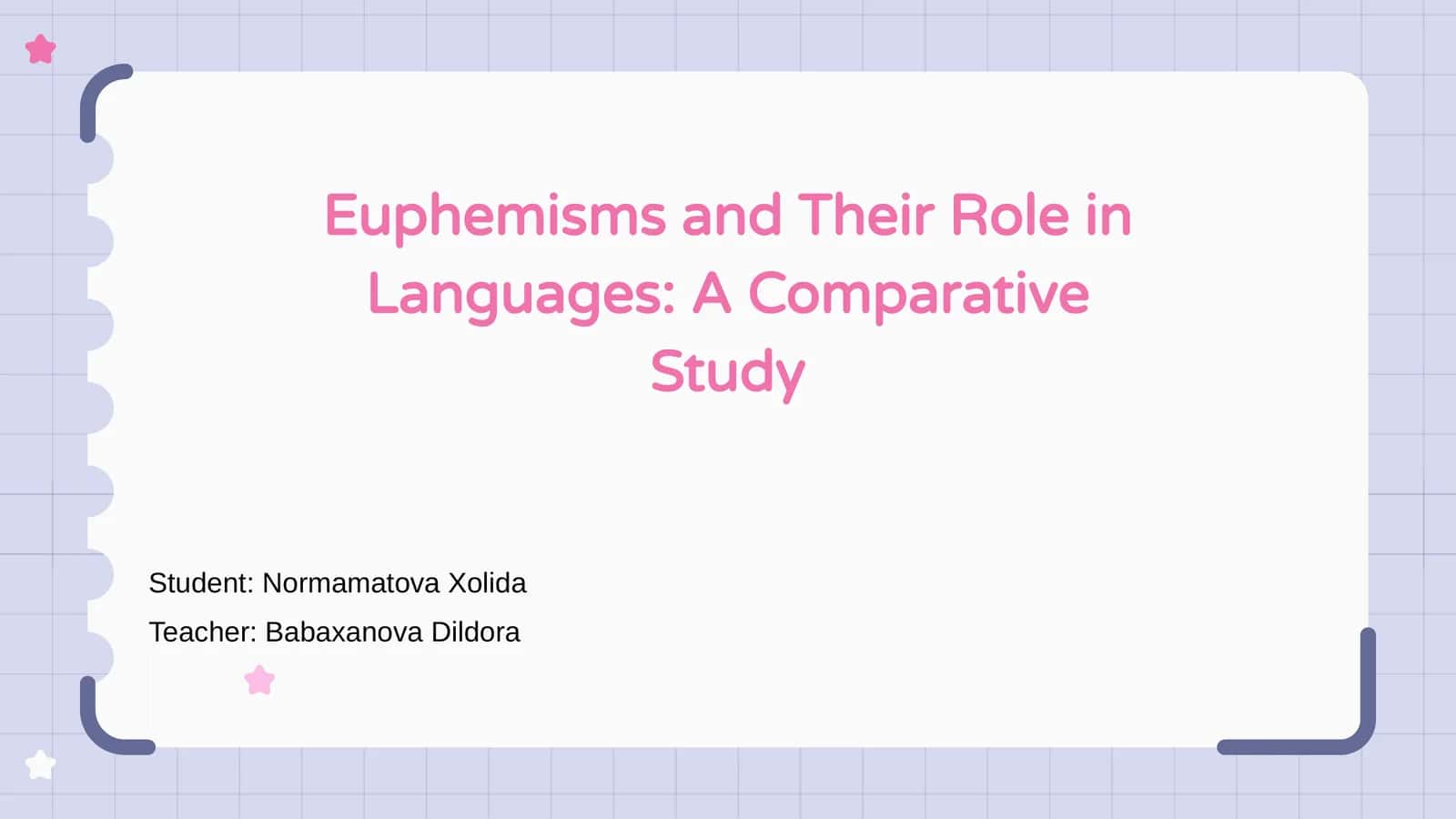 Euphemisms and Their Role in Languages: A Comparative Study