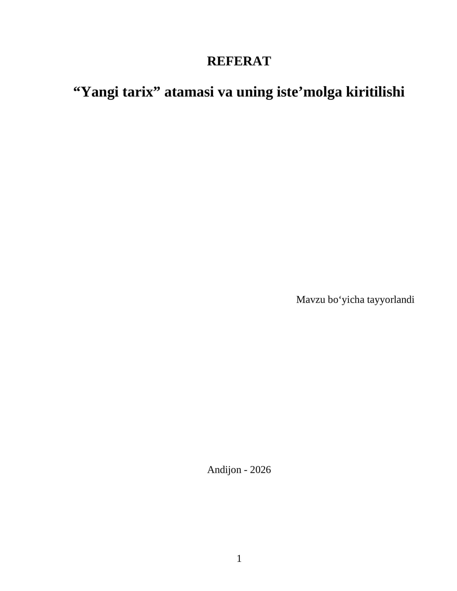 “Yangi tarix” atamasi va uning iste’molga kiritilishi