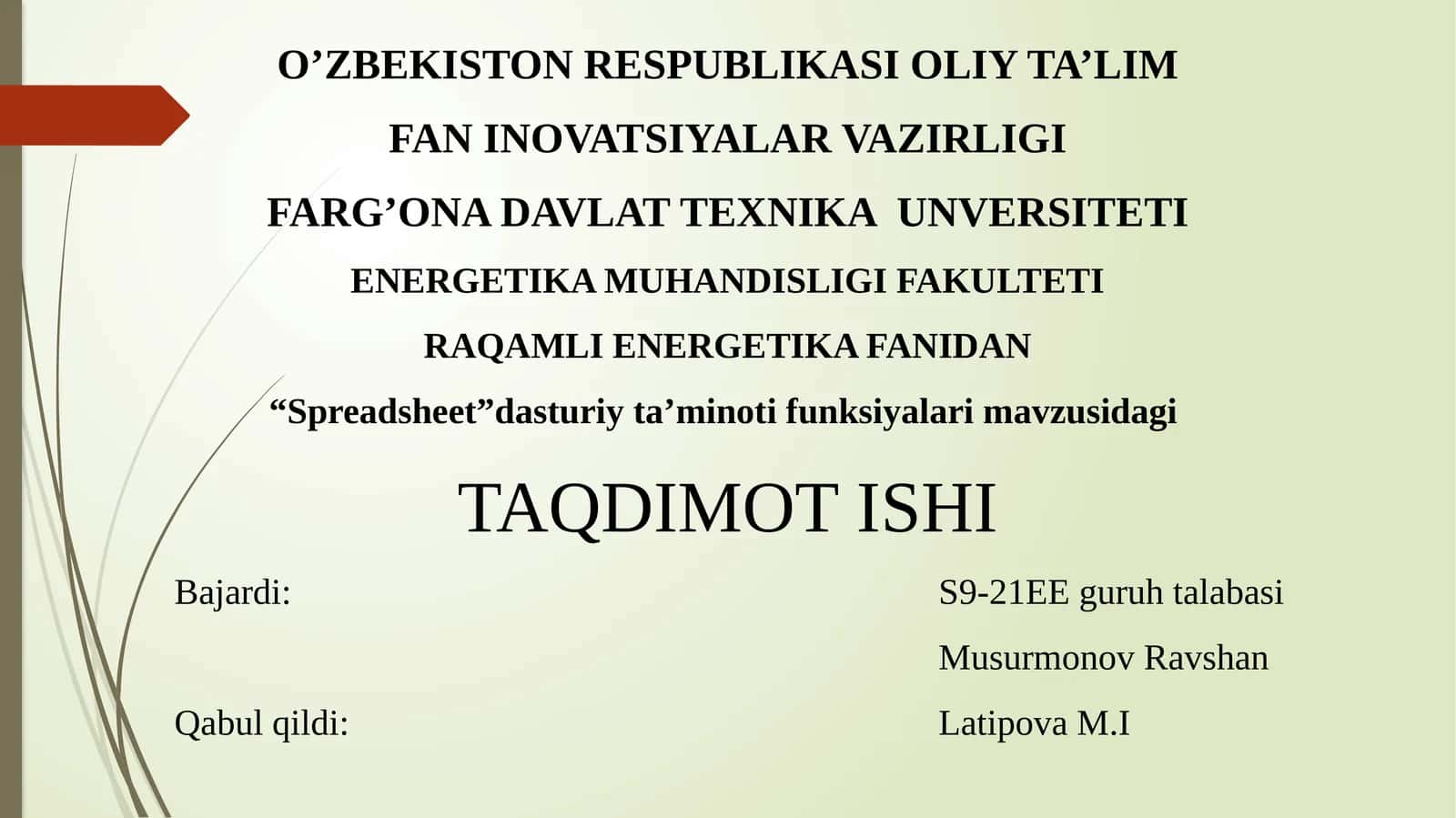 "Spreadsheet" dasturiy ta’minoti funksiyalari mavzusidagi taqdimot ishi