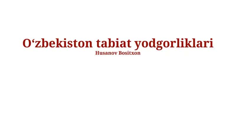 Oʻzbekiston tabiat yodgorliklari