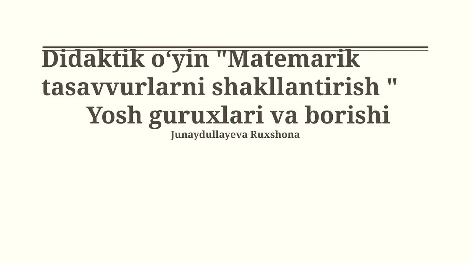 Matematik tasavvurlarni shakllantirish didaktik o'yin