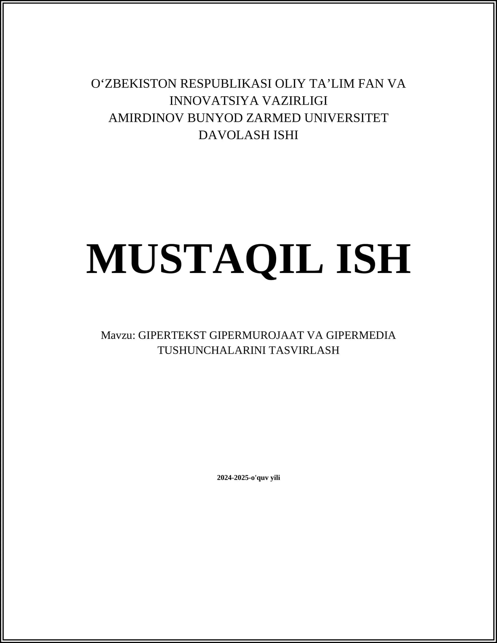 GIPERTEKST GIPERMUROJAAT VA GIPERMEDIA TUSHUNCHALARINI TASVIRLASH