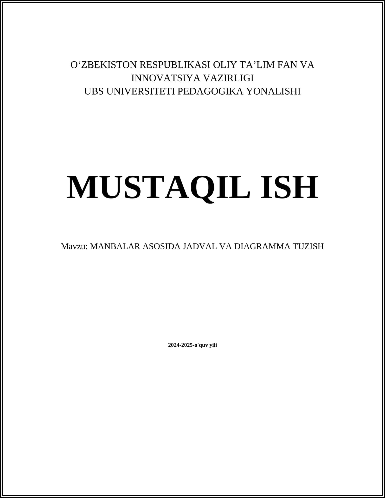 MANBALAR ASOSIDA JADVAL VA DIAGRAMMA TUZISH