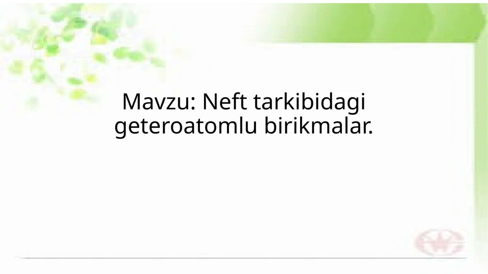 Nefttarkibidagigeteroatomlibirikmalar