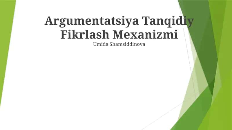 Argumentatsiya Tanqidiy Fikrlash Mexanizmi