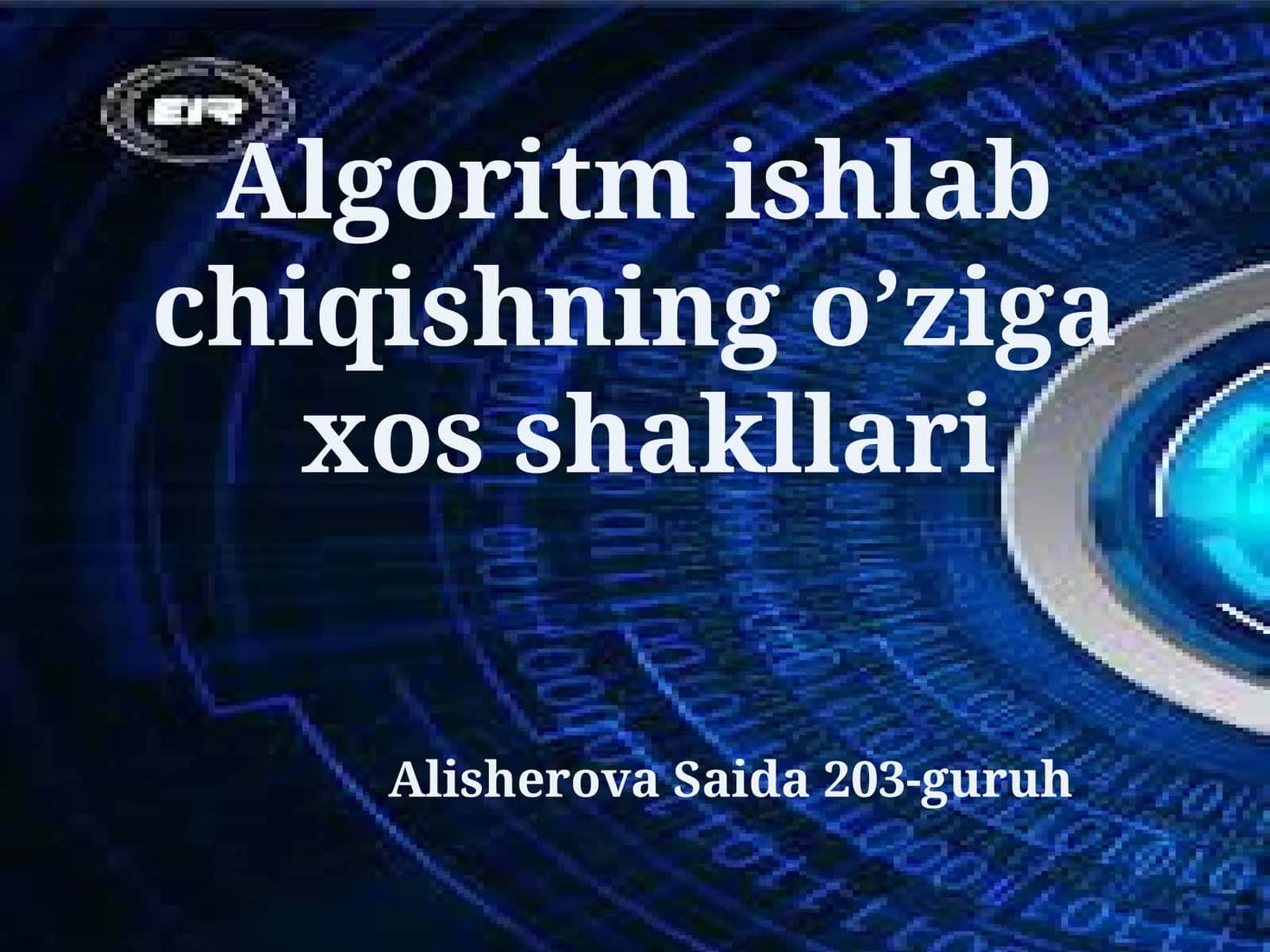 Algorimtishlabchiqishningo’zigaxosshakllari