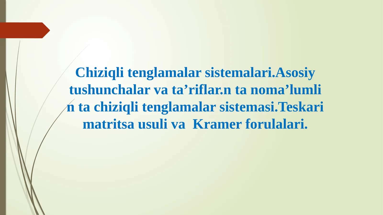 Chiziqli tenglamalar sistemalari