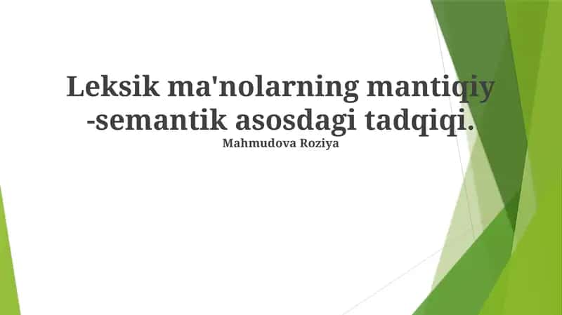 Mantiqiy-Semantik Asosdagi Leksik Ma'nolarning Tadqiqi