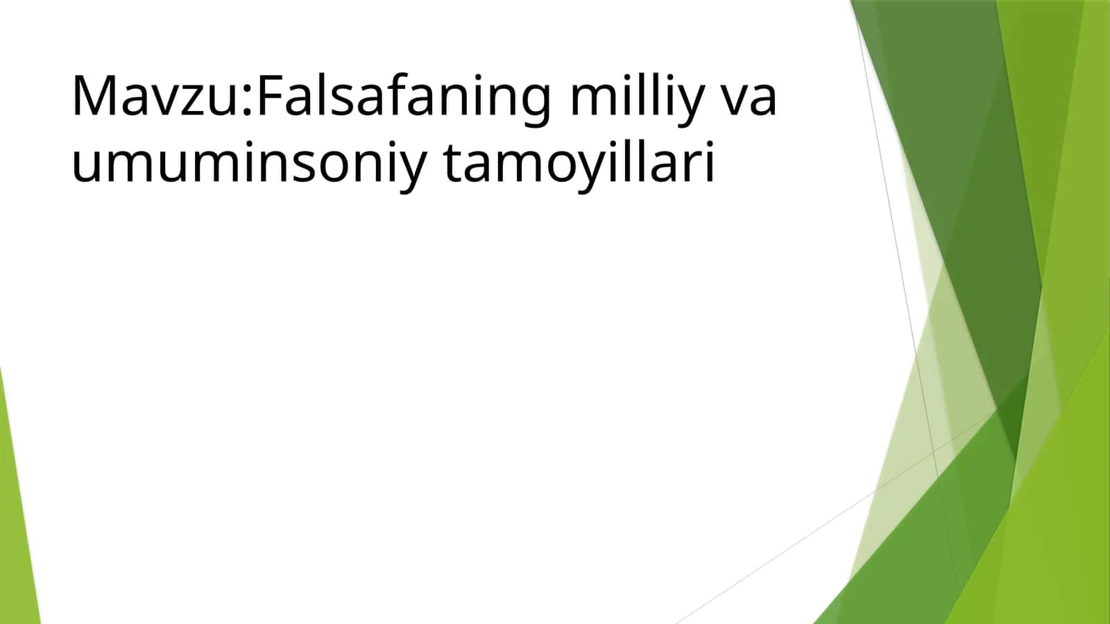 Falsafaning milliy va umumiy san'ati