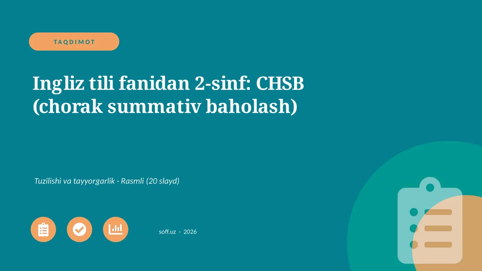 Ingliz tili fanidan 2-sinf: CHSB (chorak summativ baholash)
