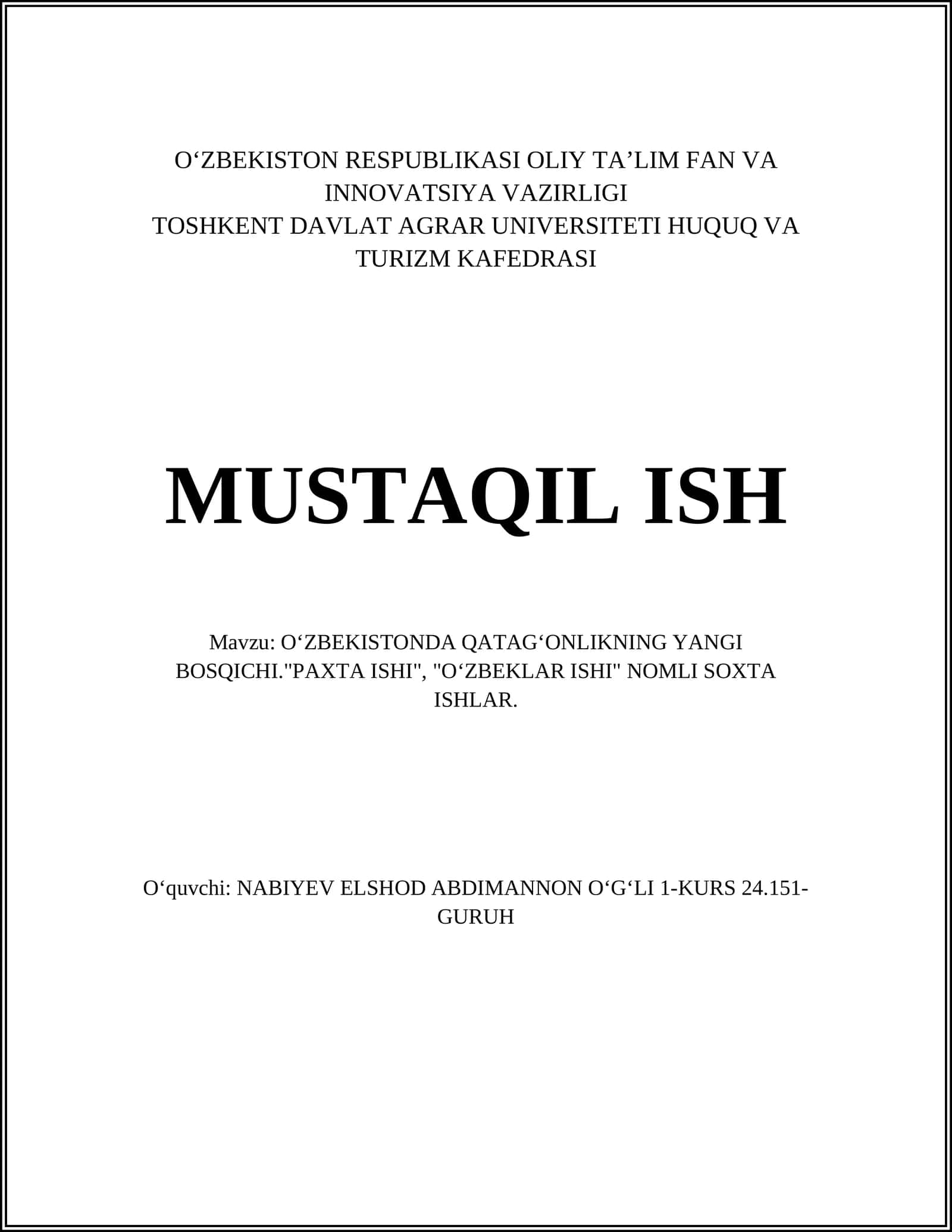OʻZBEKISTONDA QATAGʻONLIKNING YANGI BOSQICHI."PAXTA ISHI", "OʻZBEKLAR ISHI" NOMLI SOXTA ISHLAR