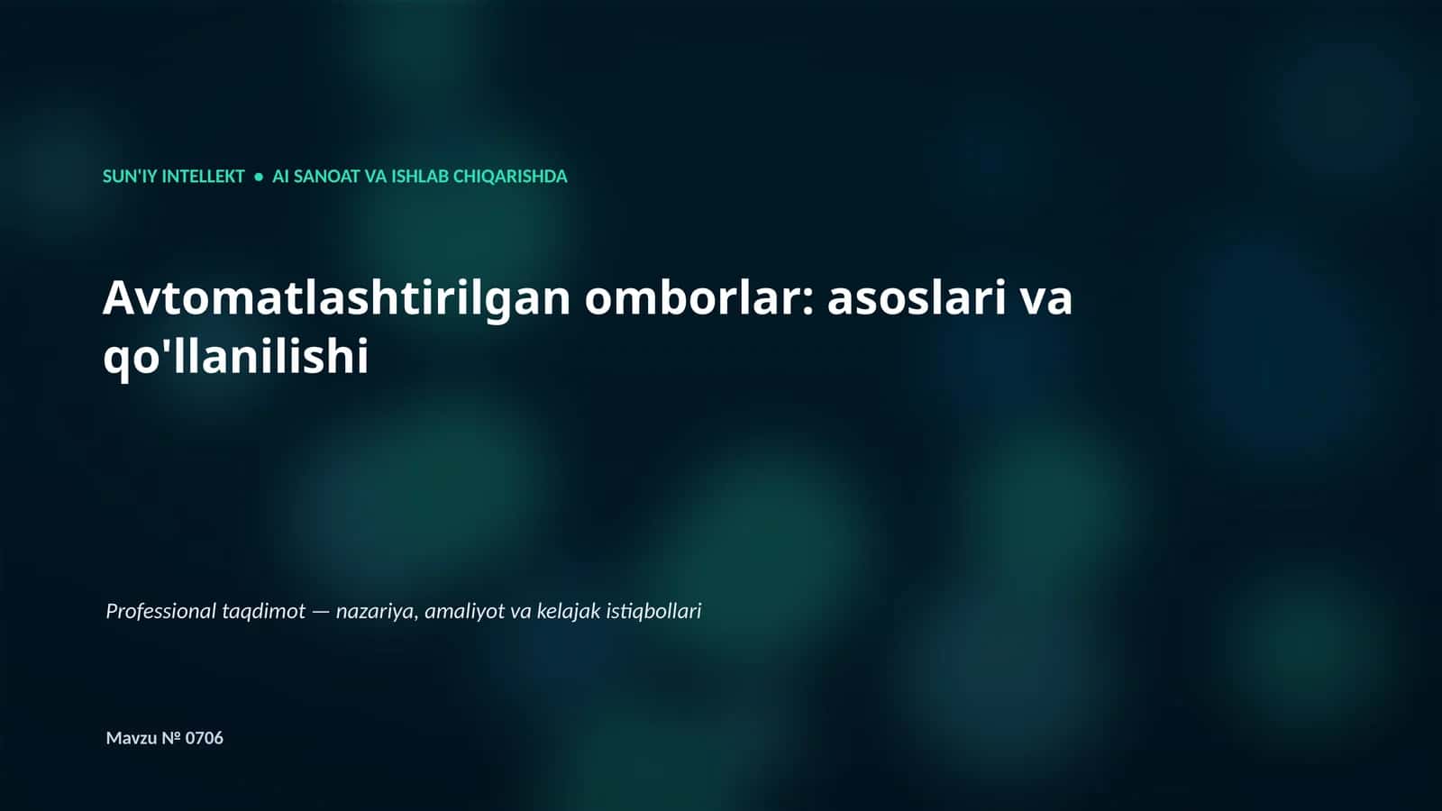 SUN'IY INTELLEKT • AI SANOAT VA ISHLAB CHIQARISHDA
