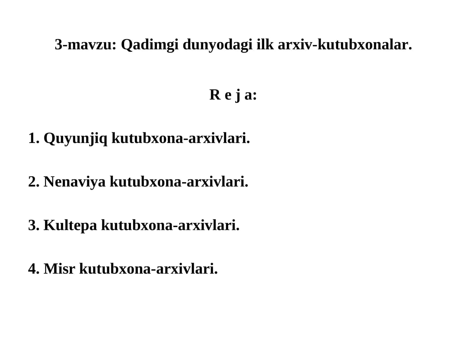 Qadimgi dunyodagi ilk arxiv-kutubxonalar