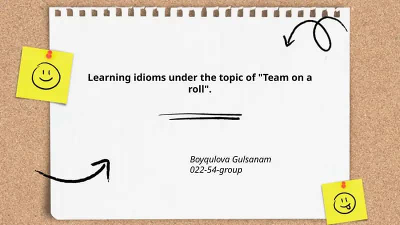 Learning idioms under the topic of "Team on a roll"