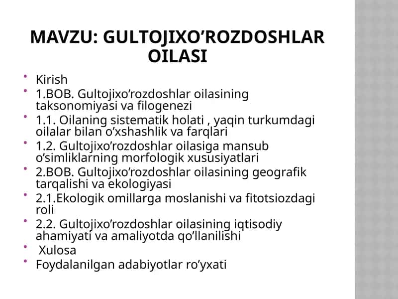 Gultojixo’rozdoshlar oilasi