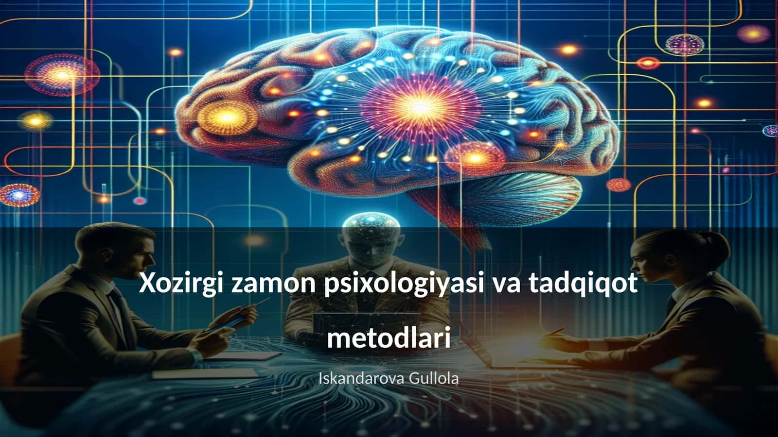 Zamonaviy psixologiya va tadqiqot metodlari