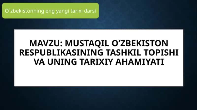 O`zbekiston Républika Tashkil Topishi