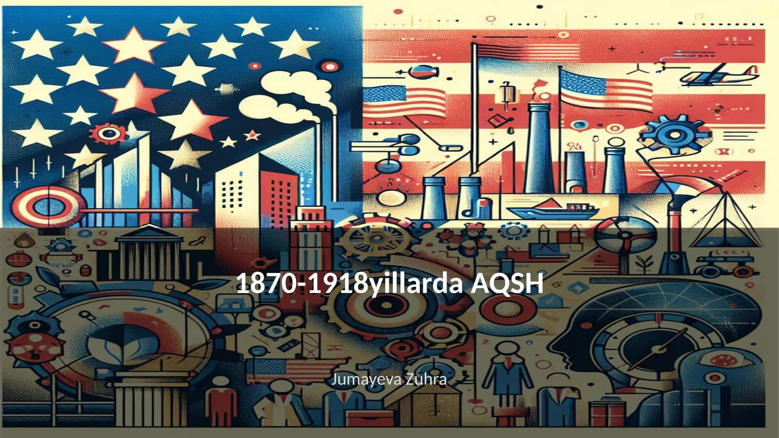 1870-1918yillarda AQSH