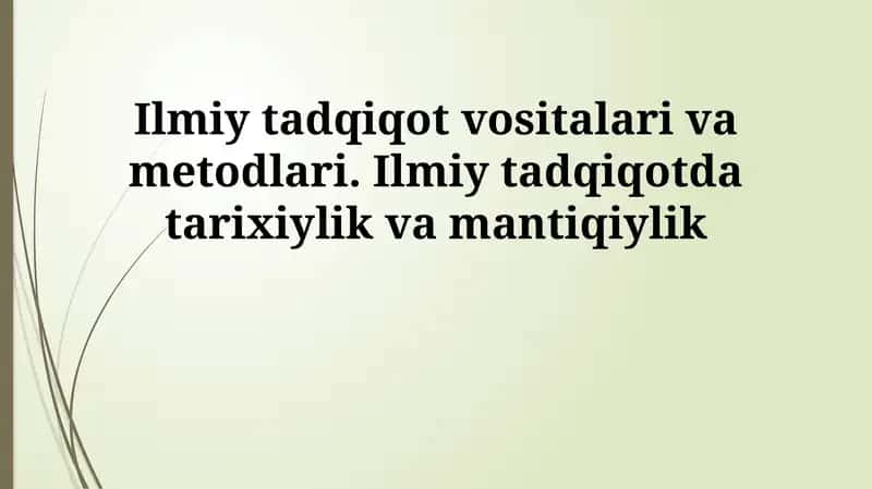 Ilmiy tadqiqot vositalari va metodlari
