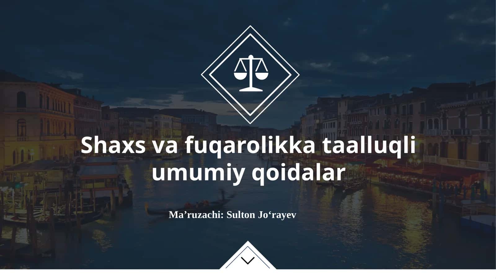 Shaxs va fuqarolikka taalluqli umumiy qoidalar