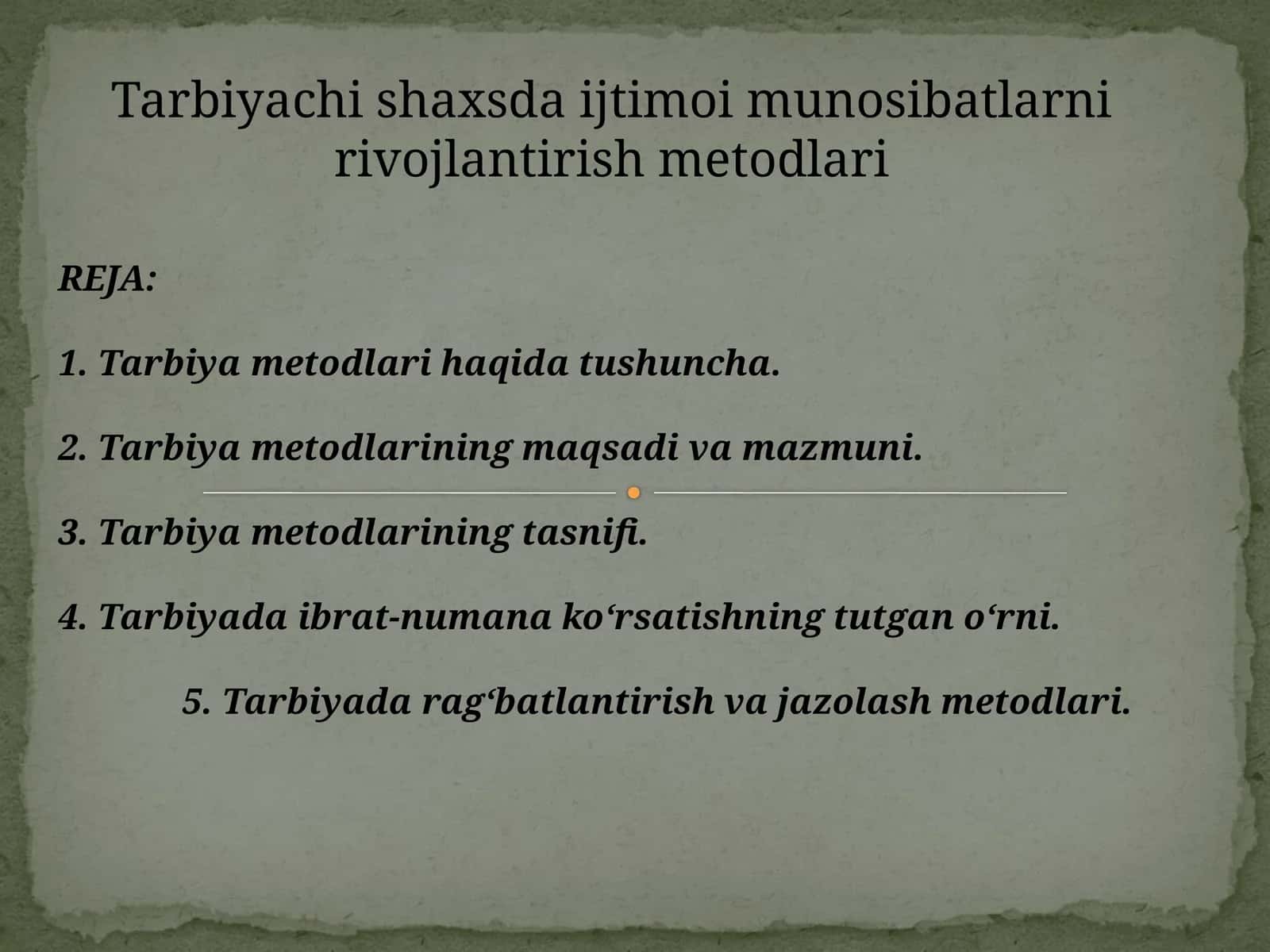 Tarbiya metodlari haqida tushuncha