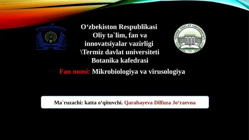 Mikrobiologiya va virusologiya