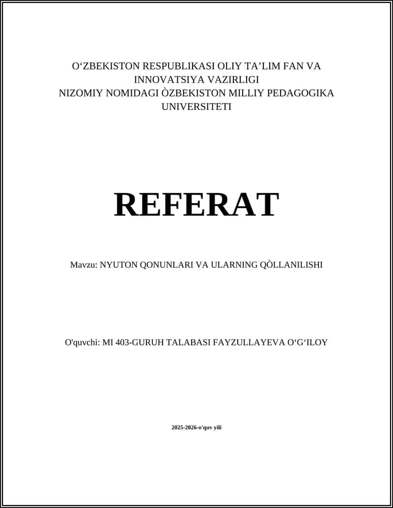 Nyuton Qonunlari va Ularning Qòllanilishi