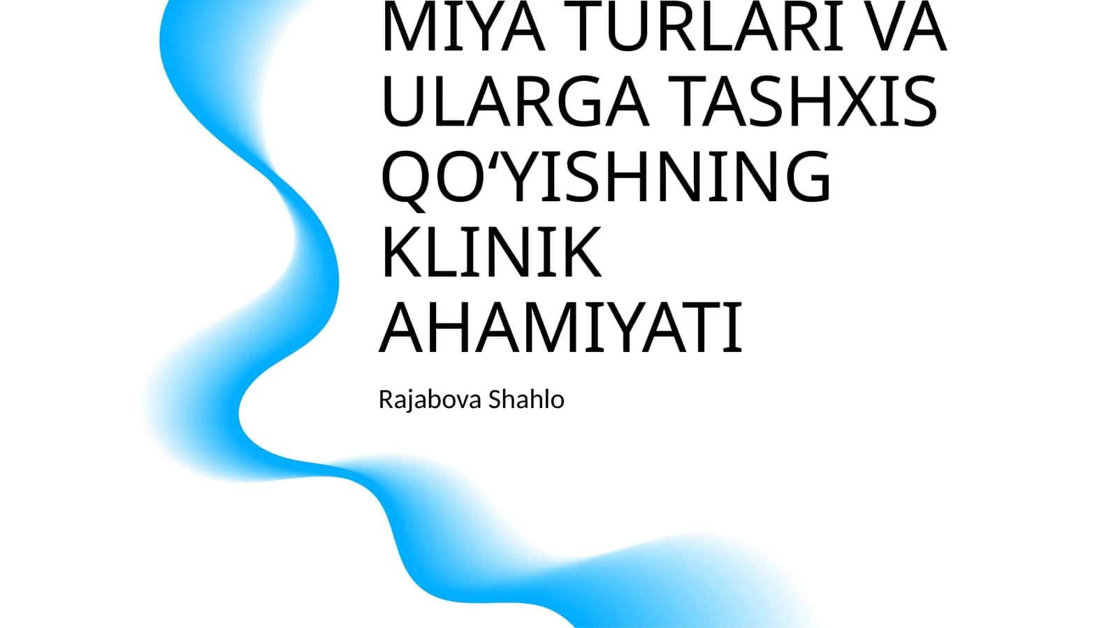 GIPERAMMONIEMIYA TURLARI VA ULARGA TASHXIS QOʻYISHNING KLINIK AHAMIYATI