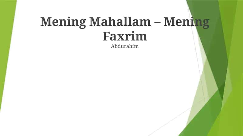 Mening Mahallam – Mening Faxrim