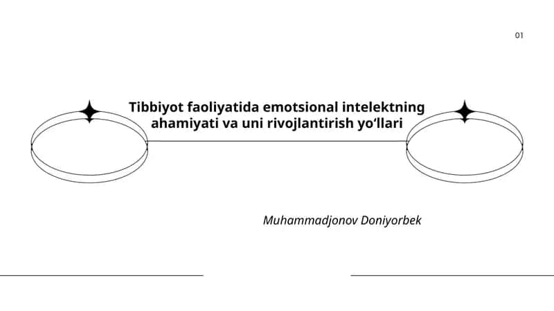 Tibbiyot faoliyatida emotsional intelektning ahamiyati va uni rivojlantirish yoʻllari
