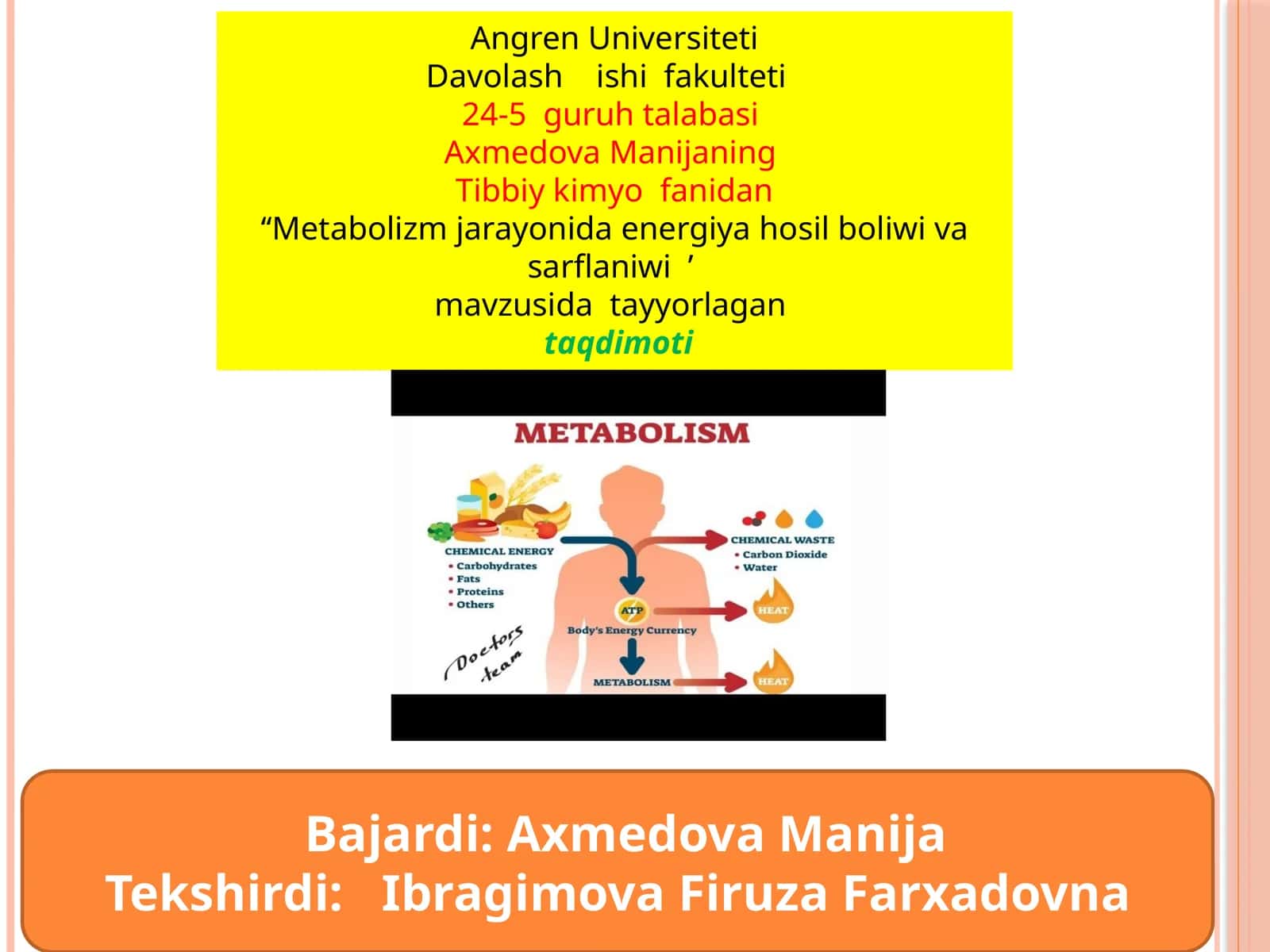 Metabolizm jarayonida energiya hosil boliwi va sarflanishi