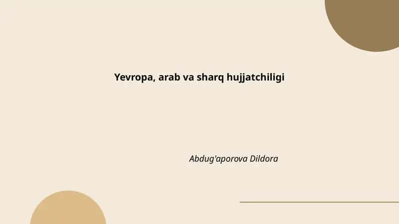 Yevropa, arab va sharq hujjatchiligi
