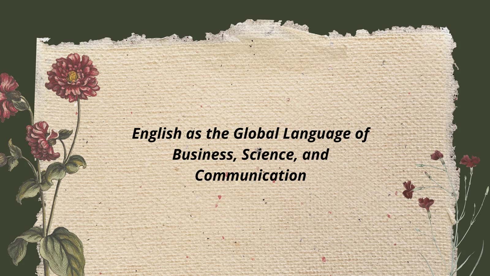 Historical Development of English as a Global Language