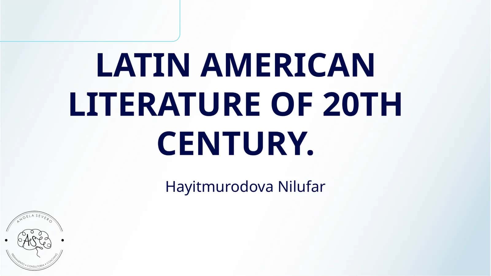 LATIN AMERICAN LITERATURE OF 20TH CENTURY