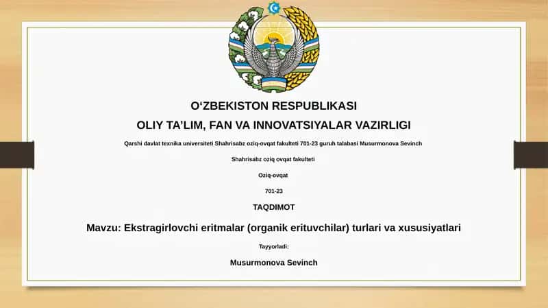 Ekstragirlovchi eritmalar (organik erituvchilar) turlari va xususiyatlari