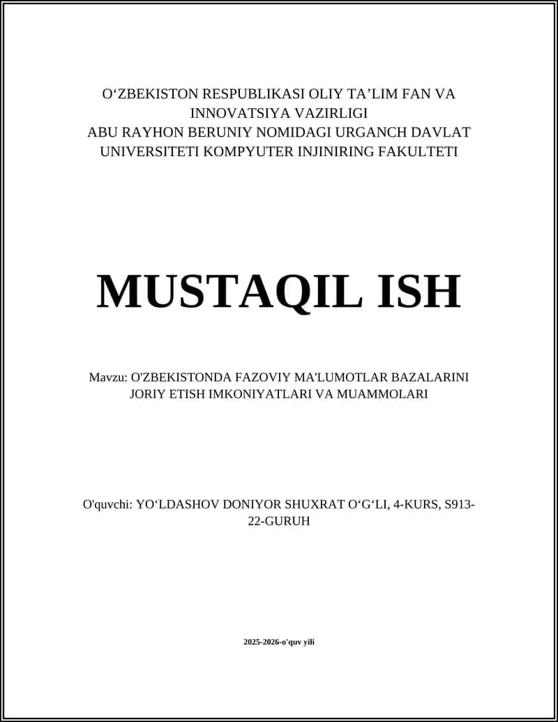 O'ZBEKISTONDA FAZOVIY MA'LUMOTLAR BAZALARINI JORIY ETISH IMKONIYATLARI VA MUAMMOLARI