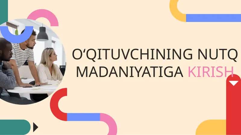 O‘QITUVCHINING NUTQ MADANIYATIGA KIRISH